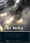 El Ni�o, Catastrophism, and Culture Change in Ancient America (Dumbarton Oaks Other Titles in Pre-Columbian Studies)