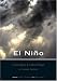 El Niño, Catastrophism, and Culture Change in Ancient America (Dumbarton Oaks Pre-Columbian Studies)