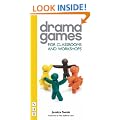 Drama Games for Classrooms and Workshops