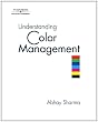 Understanding Color Management (Graphic Design/Interactive Media)