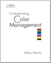 Understanding Color Management (Graphic Design/Interactive Media)