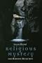 Religious Mystery and Rational Reflection