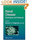 Renal Disease: Techniques and Protocols (Methods in Molecular Medicine)