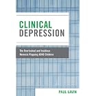 Clinical Depression: The Overlooked and Insidious Nemesis Plaguing ADHD Children by  Paul Lavin