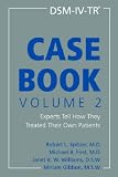 DSM-IV-TR Casebook
 Experts Tell How They Treated Their Own Patients v
 2 (Dsm-IV-Tr Casebook),
