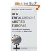 Der erfolgreiche Abstieg Europas: Heute Macht abgeben, um morgen zu gewinnen