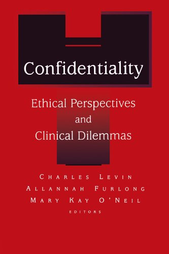Confidentiality: Ethical Perspectives and Clinical Dilemmas