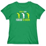 T-Shirt Woman Green  Born To Golf , Forced To Work  Sports