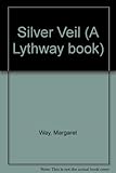 The silver veil