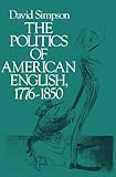 The politics of American English, 1776-1850