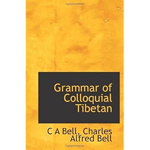 【クリックで詳細表示】Grammar of Colloquial Tibetan