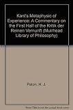 Kant's metaphysic of experience : a commentary on the first half of the 'Kritik der reinen Vernunft'
