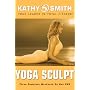Kathy Smith: Yoga Sculpt