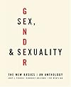 Sex, Gender, and Sexuality: The New Basics