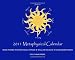 2011 Metaphysical Calendar: Moon Phases, Astrological Zodiac Periods, Pagan Observances