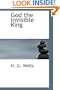 God the Invisible King