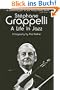 Stephane Grappelli: A Life in Jazz