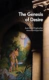 The genesis of desire