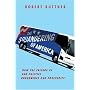 The Squandering of America: How the Failure of Our Politics Undermines Our Prosperity