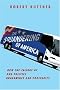 The Squandering of America: How the Failure of Our Politics Undermines Our Prosperity The Squandering of America: How the Failure of Our Politics Undermines Our Prosperity