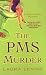 Book The PMS Murder (Jaine Austen Mysteries)
