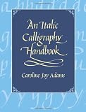 An Italic Calligraphy Handbook (Dover Books on Lettering, Calligraphy, and Typography)