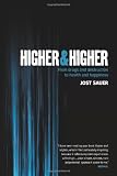 Higher and Higher: From Drugs and Destruction to Health and Happiness