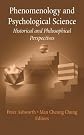 Phenomenology and Psychological Science: Historical and Philosophical Perspectives (History and Philosophy of Psychology)