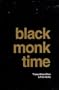 Black Monk Time