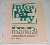 Informability manual : making information more accessible in the light of the Disability Discrimination Act