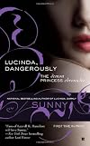 Lucinda, Dangerously