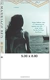 The Marriage Bed: A Novel
