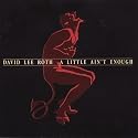 A Little Ain't Enough (Original Recording Remastered)