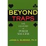 Beyond Traps