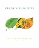 Organic Chemistry: AND Study Guide and Solutions Manual