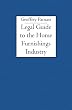 Legal Guide to the Home Furnishings Industry