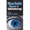 Moorfields Manual of Ophthalmology
