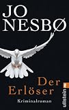 Der Erl�ser. Kriminalroman - Jo Nesb�
