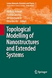 Topological modelling of nanostructures and extended systems