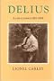 Delius: A Life in Letters, 1862-1908