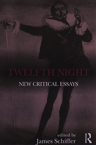Twelfth Night: New Critical Essays (Shakespeare Criticism) Twelfth Night: New Critical Essays (Shakespeare Criticism)