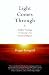 Light Comes Through: Buddhist Teachings on Awakening to Our Natural Intelligence