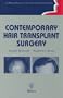 Contemporary Hair Transplant Surgery (American Academy of Facial and Plastic Reconstructive Surgery)