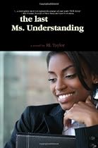 The Last Ms. Understanding