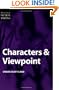 Elements of Fiction Writing - Characters & Viewpoint