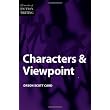 Elements of Writing Fiction - Characters & Viewpoint (Elements of Fiction Writing) ~ Orson Scott Card