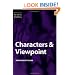 Elements of Writing Fiction - Characters & Viewpoint (Elements of Fiction Writing)