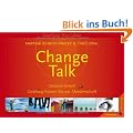 Change-Talk. Coachen lernen! Coaching-K�nnen bis zur Meisterschaft. 152 Karten in stabiler Papp-Box.