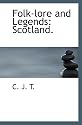 Folk-lore and Legends: Scotland.