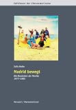 Madrid bewegt - Julia Nolte